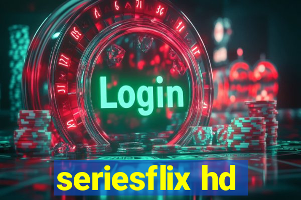 seriesflix hd